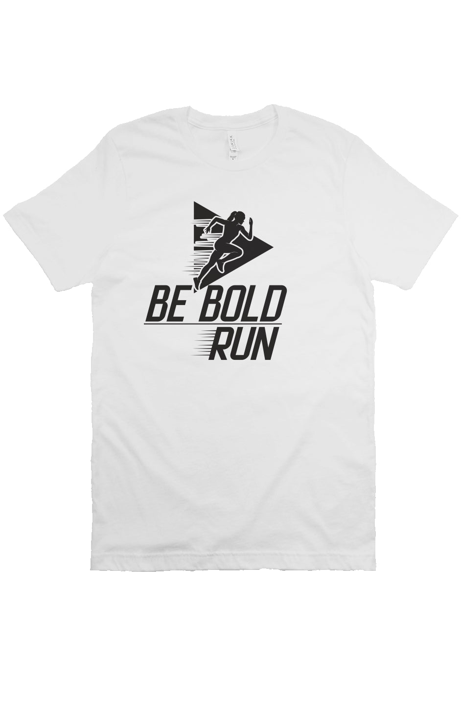 Be bold, run T Shirt (women)